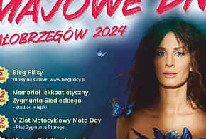 Już w sobotę finał Majowych Dni Białobrzegów 2024!