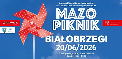 Już w sobotę MAZOpiknik w Białobrzegach!