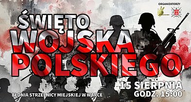 Piknik Rodzinny z okazji Święta Wojska Polskiego w Warce-7703