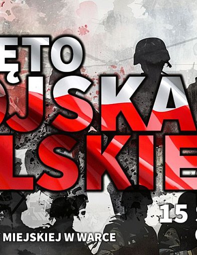 Piknik Rodzinny z okazji Święta Wojska Polskiego w Warce-7703